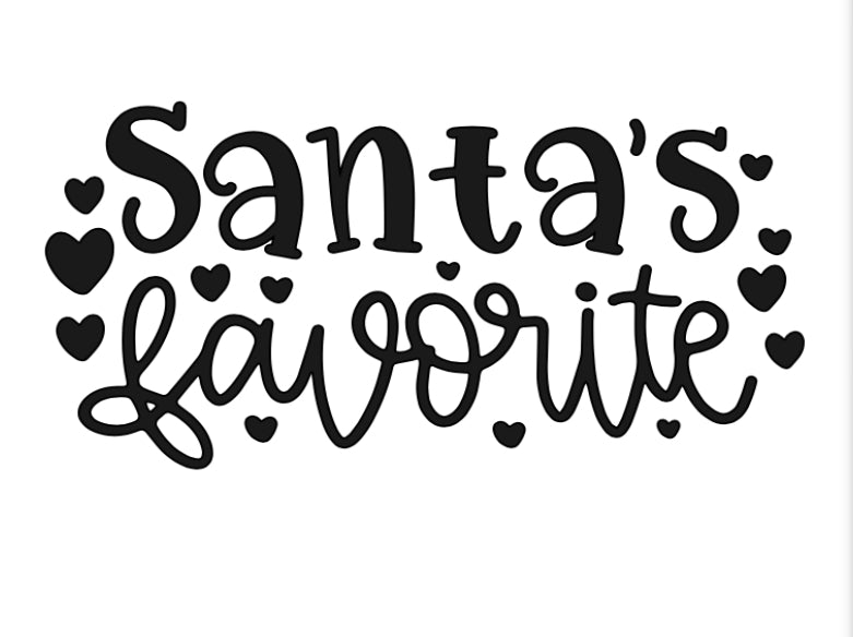 Vinyl Quote Add on: Santa’s favorite