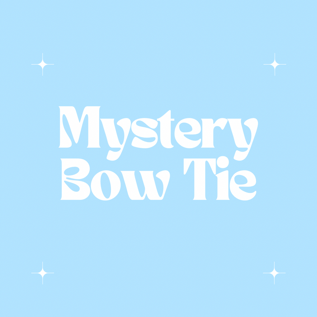 Mystery Bow Tie