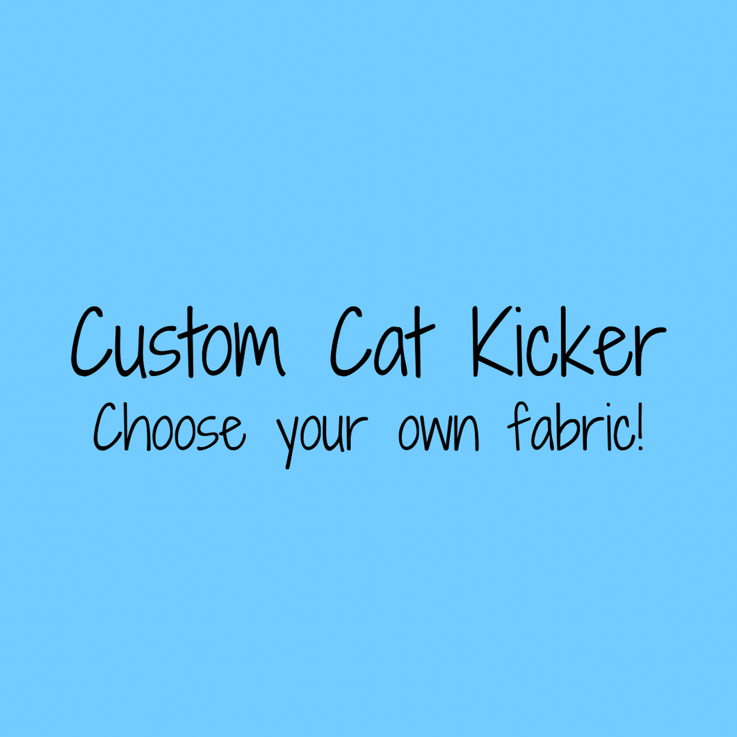 Customizable Cat Kicker