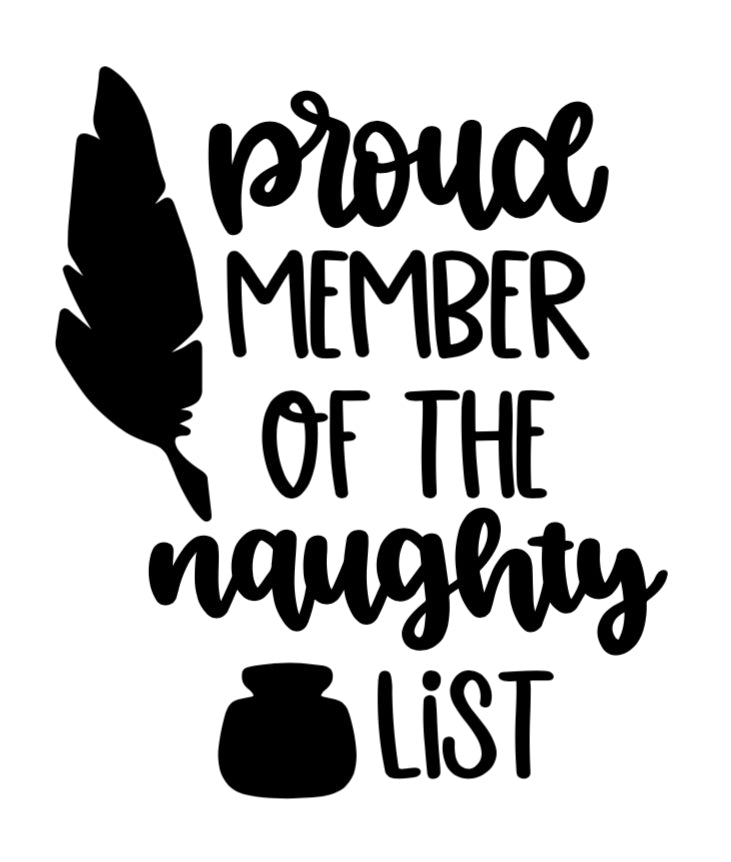 Vinyl Quote Add on: Proud Member of the Naughty List