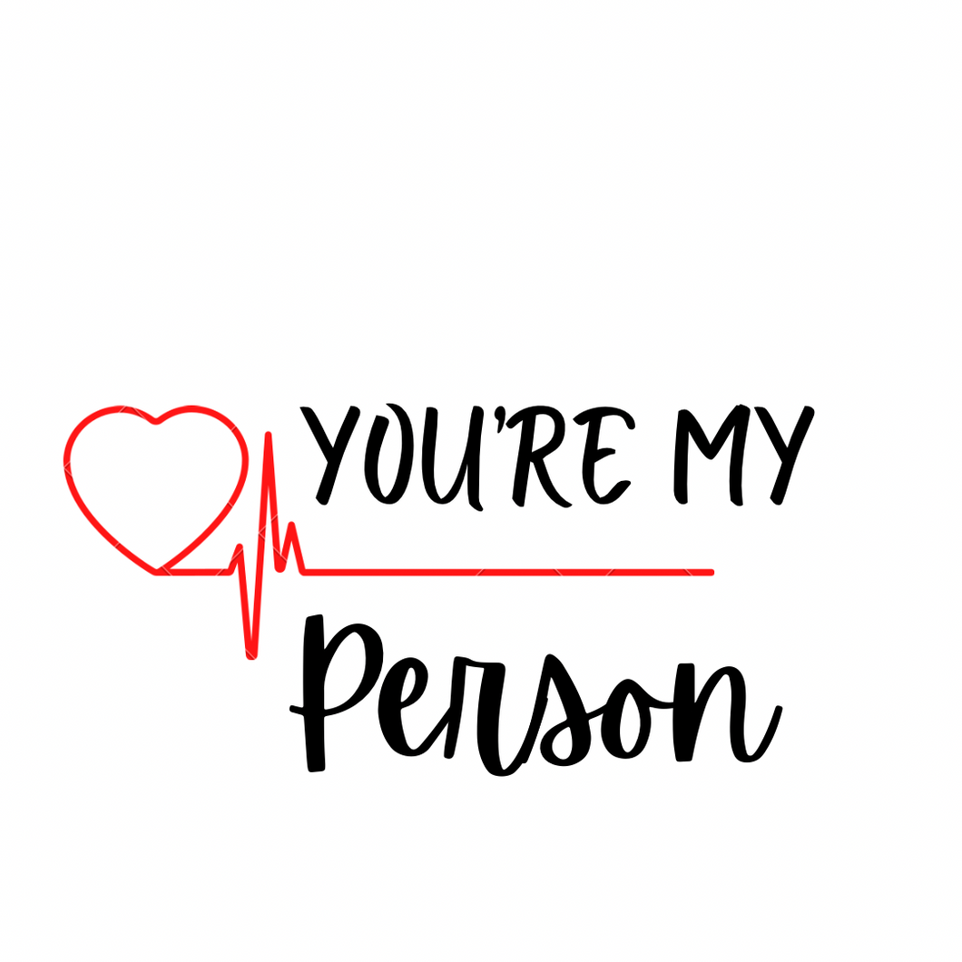 Vinyl Quote Add on: You are my person