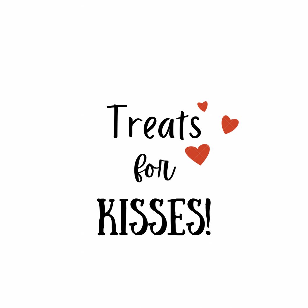 Vinyl Quote Add on: Treats For Kisses