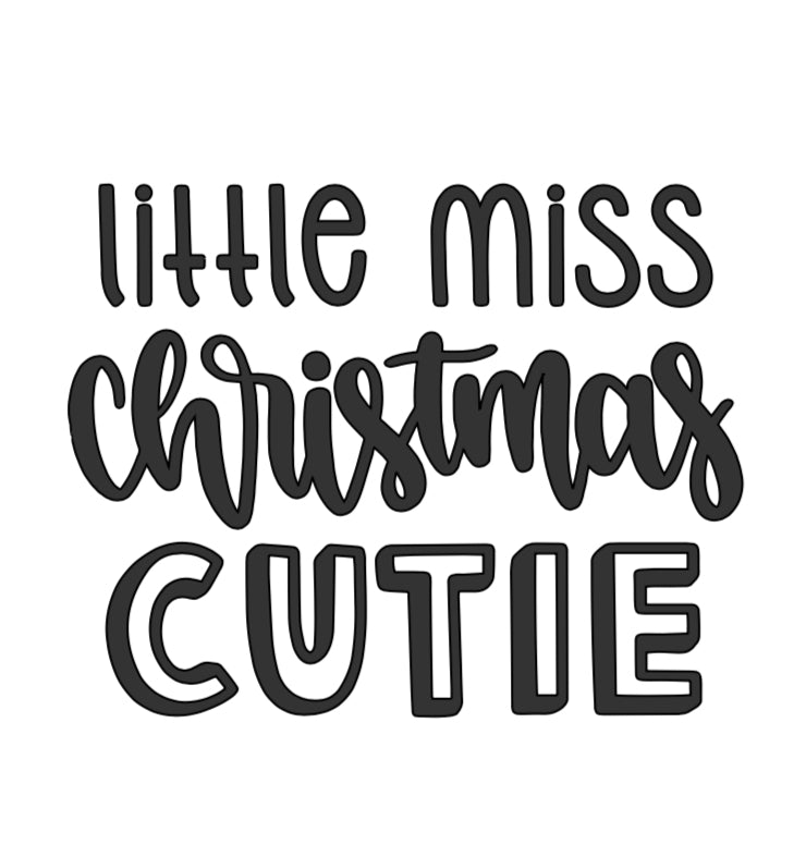 Vinyl Quote Add on: Little Miss Christmas Cutie